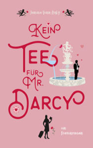Cover der Liebeskomödie Kein Tee für Mr. Darcy