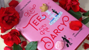 Kein Tee für Mr. Darcy, der Liebesroman in der Fan-Edition