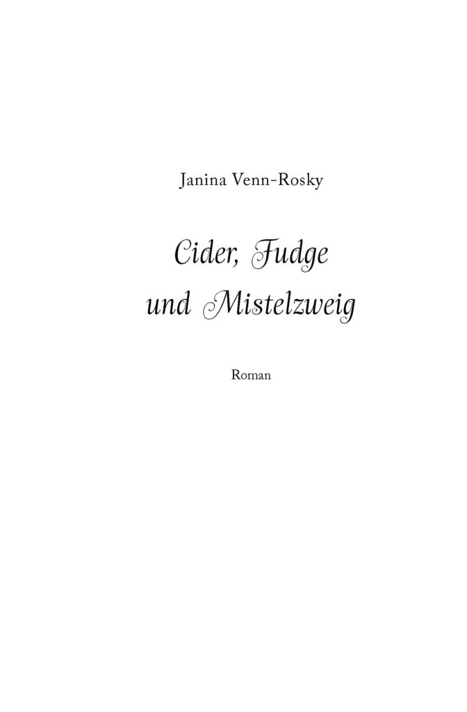 Leseprobe: Cider, Fudge und Mistelzweig von Janina Venn-Rosky